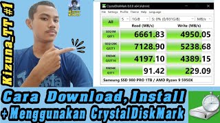 Cara Download Install amp Menggunakan CrystalDiskMark Untuk Cek Kecepatan SSD  Hardisk Kita  KTT 1 [upl. by Eserahs]