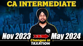 CA Inter Nov 2023  May 2024  Changes in Taxation  CA Intermediate by PW [upl. by Mcdowell]