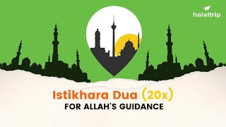 Istikhara Dua for Asking Allahs Guidance 20x  Islamic Dua [upl. by Allrud801]