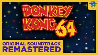 Donkey Kong 64 OST REMASTERED  Ultra High Quality 360 Audio w Matching Gameplay [upl. by Xenia]