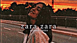 Zara Zara Bahekta Hai  jalraj  Slowed Reverb ARUNANIMATION2O mrarunlofisong [upl. by Asilim575]