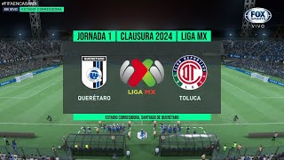 Querétaro vs Toluca  Jornada 1 LIGA BBVA MX  Clausura 2024 FIFA22 [upl. by Ynnod378]