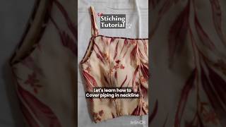 Lets learn how to cover piping in neckline tutorial Dhruviparmanandwala sewingtips [upl. by Gun]