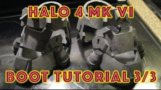 Halo 4 Mark VI EVA FOAM Boot Tutorial Part 3 of 3 [upl. by Plate73]