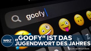 JUGENDWORT DES JAHRES GenZ wählt quotGoofyquot zum Siegerwort [upl. by Zoltai]