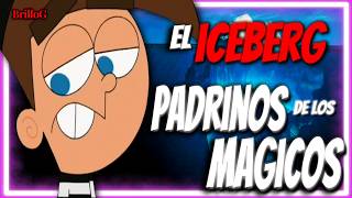 El Iceberg de Los Padrinos Mágicos EXPLICADO [upl. by Alphard44]