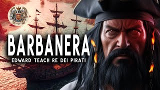 Barbanera  Documentario su Edward Teach Il Re Dei Pirati [upl. by Llennor430]