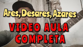 Ares Desares Azares • Guilherme de Sá VÍDEO AULA COMPLETA [upl. by Raseac]