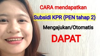 cara mendapatkan subsidi bunga margin KPR BTN program PEN [upl. by Holna]