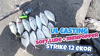 ULTRALIGHT  CASTING VS POPPING  SOFT LURE MANCING BABY GIANT TREVALLY  ULTRALIGHT FISHING [upl. by Knowland]