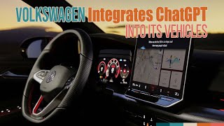 ChatGPT in Volkswagen Cars Revolutionizing HandsFree Driving Experience [upl. by Hirza398]