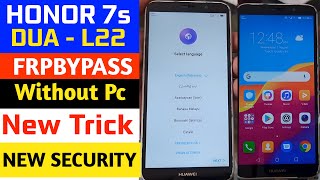 Honor 7s Frp Bypass Without Pc  Honor DUAL22 FRP Unlock  Google Account Lock Unlock 2024 [upl. by Nalod]