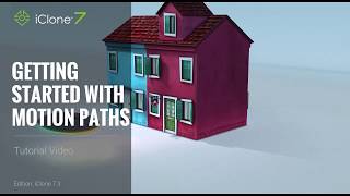 iClone 73 Tutorial  Getting Started with Motion Paths [upl. by Aneladgam]