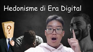 Hedonisme di Era Digital [upl. by Jerrylee]