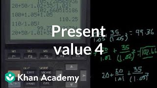 Present Value 4 and discounted cash flow  Finance amp Capital Markets  Khan Academy [upl. by Bezanson]