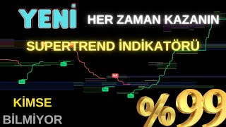 YENİ SUPERTREND İNDİKATÖRÜ İLE � ORANINDA DOĞRU SİNYALLER İLE PARA KAZANDIRAN AL SAT STRATEJİSİ [upl. by Truitt212]