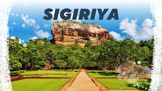 Unlocking the Mysteries of Sigiriya Sri Lankas Enigmatic Wonder [upl. by Spohr]