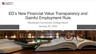 ED’s New Financial Value Transparency and Gainful Employment Rule Part 1 [upl. by Anadroj]