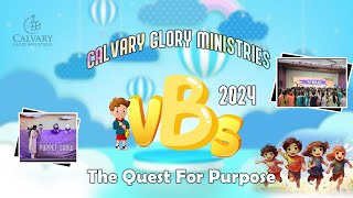 VBS  Vacation Bible School  2024  Calvary Glory Church  The Quest For Purpose [upl. by Neiht]