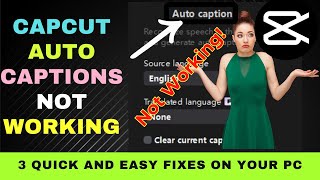 CapCut Auto Captions Not Working On PC  3 Quick and Easy Fixes [upl. by Adnilema]