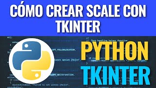 Cómo crear Scale con Tkinter y Python [upl. by Chatav]