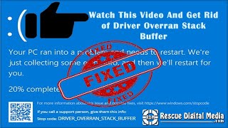 How to Fix Driver Overran Stack Buffer Windows 10  Quick Troubleshooting  Rescue Digital Media [upl. by Rodavlas136]