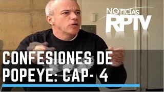 Las Confesiones de Popeye  Capítulo 4 Los perseguidos por Pablo Escobar I Especiales RPTV [upl. by Essyle]