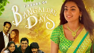 Bangalore Days Movie💟Full Movie 7 Years Of Bangalore Days🎀✨ [upl. by Ahsoek]