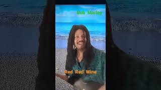 Bob Marley Red Red Wine Classic of UB40 [upl. by Tonkin]