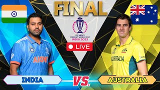 Live India Vs Australia World cup 2023  Ahmedabad  Live Match Score  IND vs AUS World Cup Final [upl. by Anipsed37]