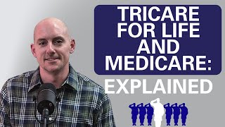 TRICARE For Life and Medicare Explained [upl. by Eenahs]