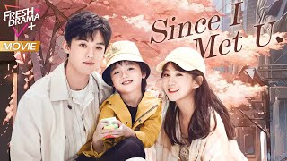 【Multisub】Since I Met U  Marriage by Contract with the CEO Drunkenly Kissed  FreshDrama [upl. by Alael]