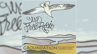 📀 Groundation  We Free Again Full Album [upl. by Tucky]