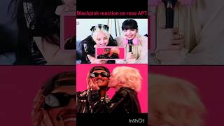 Blackpink reaction on rose APT shorts [upl. by Aillicirp]