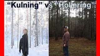 quotKulningquot vs quotHolleringquot [upl. by Neala]