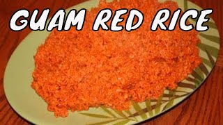 RED RICE Recipe 12  Guam Food  Chamorro Recipes [upl. by Vange792]