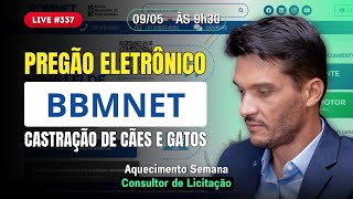 PREGÃO ELETRÔNICO AO VIVO NO PORTAL BBMNET  Live 337 [upl. by Francis]