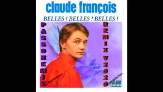 PASSOREMIX Claude François Belles belles belles REMIX V 2020 [upl. by Enila351]