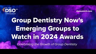 The 2024 Emerging Dental Groups to Watch Winners acceptance speeches [upl. by Enifesoj]