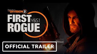 The Division 2 The First Rogue Reveal Trailer  Ubisoft Forward 2024 [upl. by Aihgn709]