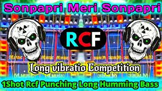 1Shot Rcf Competition  Humming Long Bass  New Competition  Rcf Competition Mix  Dj Rcf [upl. by Anairda]