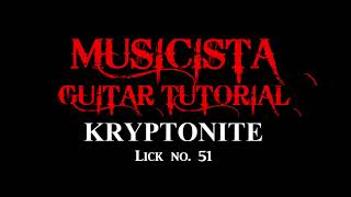 Kryptonite  Intro Riff  Guitar Lesson with tabs [upl. by Aihsekan]