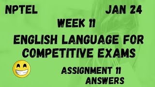 English Language for Competitive Exams  Assignment 11  NPTEL 2024 [upl. by Sami834]