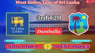 Live  3rd T20 SRI LANKA vs WEST INDIES  SL vs WI Live  icc cricket india srilanka westindies [upl. by Zedecrem]