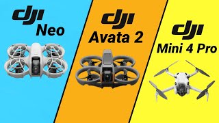 DJI Neo Vs DJI Avata 2 Vs DJI Mini 4 Pro Comparison [upl. by Rea]