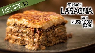 Spinach Lasagna with Mushroom Ragu [upl. by Hanikehs24]