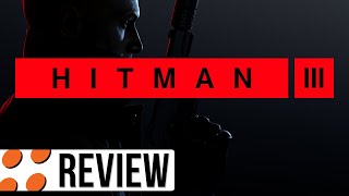 Hitman III for PC Video Review [upl. by Sprage]