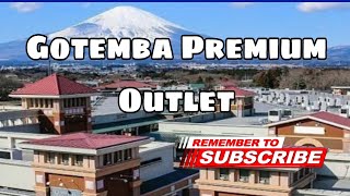 Gotemba Premium Outlet [upl. by Maitilde]