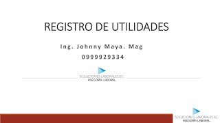 Registro de Utilidades Ecuador [upl. by Pendergast]