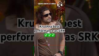 Krushna best performance as SRK😂kapilsharma netflixindia triptidimri kartikaaryan vidyabalan [upl. by Arther353]